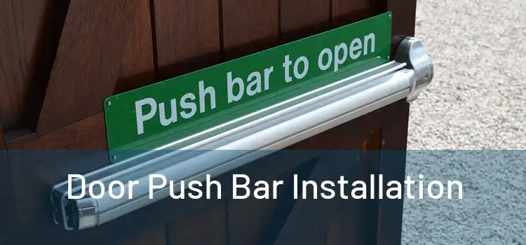 Door Push Bar Installation