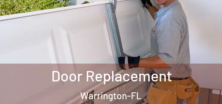 Door Replacement Warrington-FL