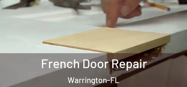  French Door Repair Warrington-FL