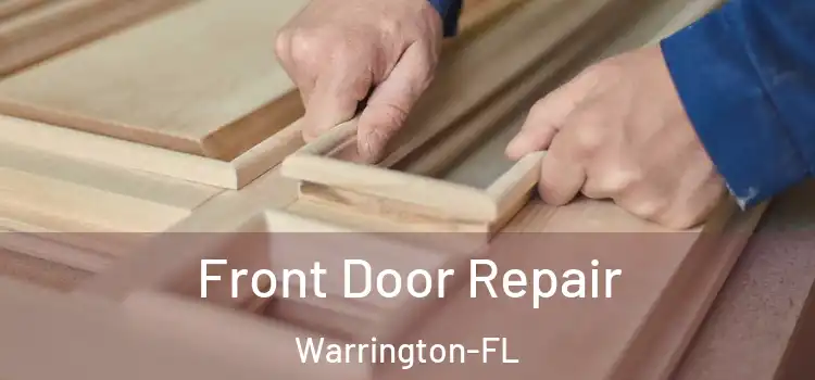 Front Door Repair Warrington-FL