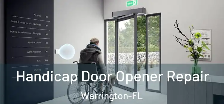 Handicap Door Opener Repair Warrington-FL