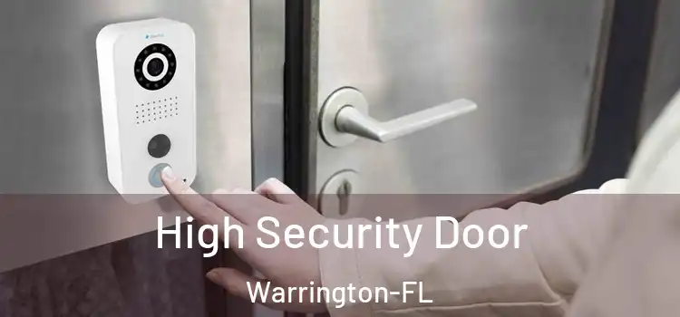 High Security Door Warrington-FL