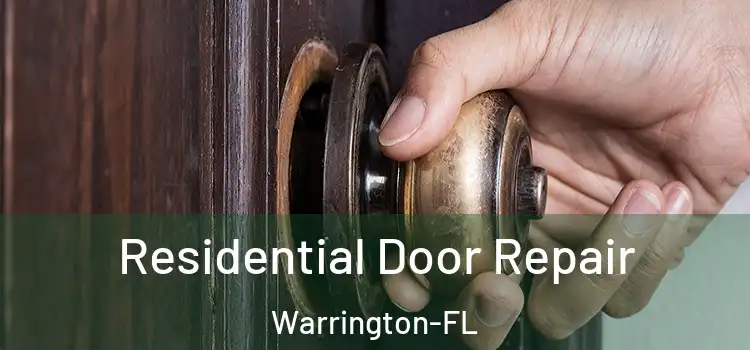Residential Door Repair Warrington-FL