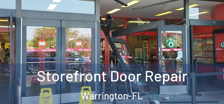Storefront Door Repair Warrington-FL